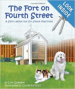 The Fort on Fourth Street: A Story About the Six Simple Machines