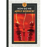 How Do We Apply Science?