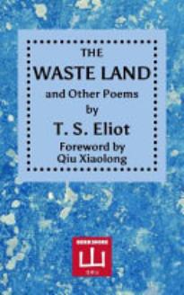 THE WASTE LAND and Other Poems: 100th Anniversary International Edition
