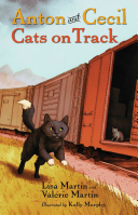 Anton and Cecil: Cats on Track