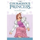 The Courageous Princess: The Dragon Queen