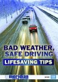 Bad Weather, Safe Driving: Lifesaving Tips