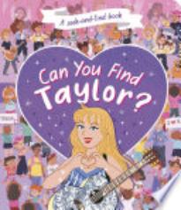 Can You Find Taylor?: A Seek-and-Find Book