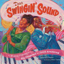 That Swingin’ Sound!: The Musical Friendship of Ella Fitzgerald and Louis Armstrong