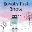 Robot’s First Snow