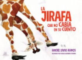 La jirafa que no cabía en su cuento