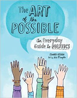 The Art of the Possible: An Everyday Guide to Politics