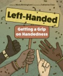 Left-Handed: Getting a Grip on Handedness