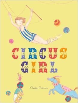 Circus Girl: A Story of Make-Believe