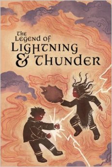 The Legend of Lightning & Thunder