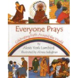Everyone Prays: Celebrating Faith Around the World