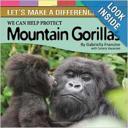 Let's Make a Difference: We Can Help Protect Mountain Gorillas