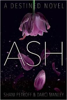 Ash: A Destined Novel