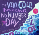 The Very Cold, Freezing, No-Numbers Day