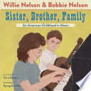 Sister, Brother, Family: An American Childhood in Music