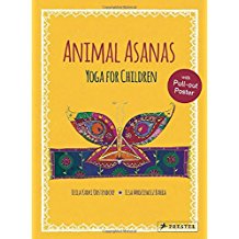 Animal Asanas: Yoga for Children