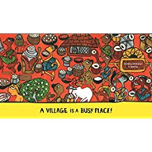 A Village Is a Busy Place!