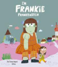 I'm Frankie Frankenstein | School Library Journal