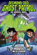 The Haunted House Next Door: The Graphic Novel