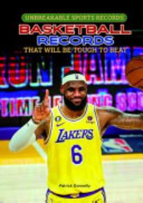 Basketball Records That Will Be Tough To Beat