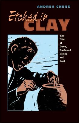 Pick of the Day: Etched in Clay: The Life of Dave, Enslaved Potter and Poet