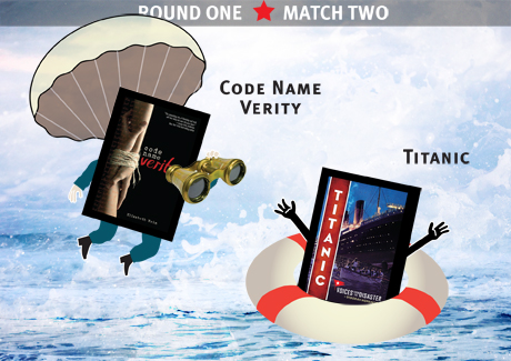 Round 1, Match 2: Code Name Verity vs Titanic
