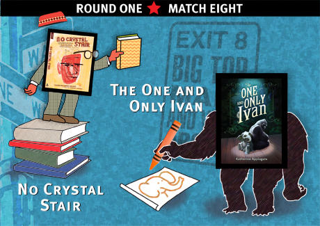 Round 1, Match 8: No Crystal Stair vs The One and Only Ivan