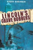Lincoln's Grave Robbers