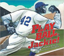 Play Ball Jackie book cover