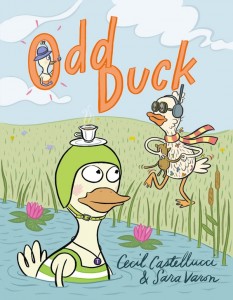 Preview: Odd Duck, by Cecil Castellucci and Sara Varon