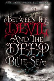 Pick of the Day: Between the Devil and the Deep Blue Sea