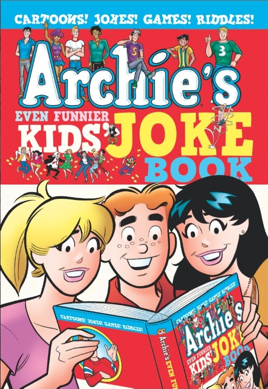 Archie Joke Book 2 Cover Reveal: Archies Even Funnier Kids Joke Book