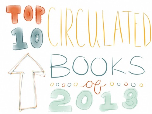 Top 10 Circulated Books of 2013: 5-6th Grade
