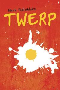 Twerp Twerp