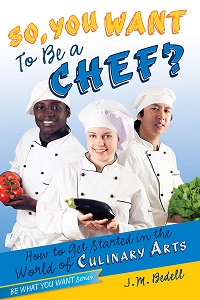 What's Cooking? The 'So, You Want to Be a Chef?' Giveaway
