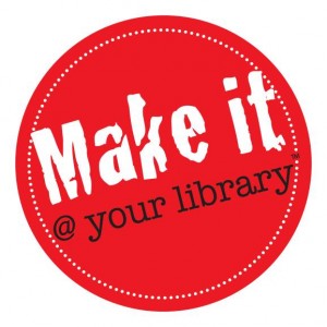 Make It @ Your Library Launches Maker Space Project Website