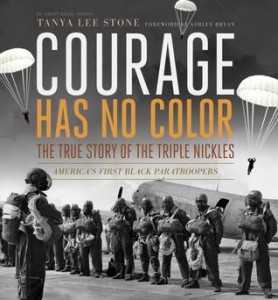 Pick of the Day: Courage Has No Color: The True Story of the Triple Nickles: America’s First Black Paratroopers