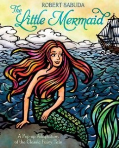 Pick of the Day: The Little Mermaid: A Pop-up Adaptation of the Classic Fairy Tale