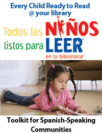 'Every Child Ready to Read' Materials Available for Spanish-Speaking Communities
