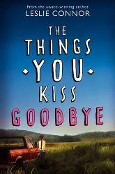 Things you kiss goodbye