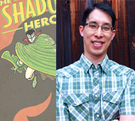 An All-American Superhero: Gene Yang on His Latest, 'The Shadow Hero' | Up Close