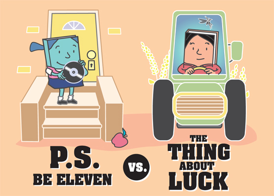 Round 3, Match 2: P.S. Be Eleven vs The Thing About Luck