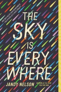 Reprint edition of Nelson's first book, The Sky Is Everywhere.