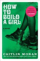 How to Build a Girl e1413577088699 Caitlin Moran and Lena Dunham