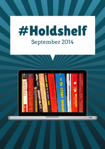#Holdshelf Gallery: September 2014