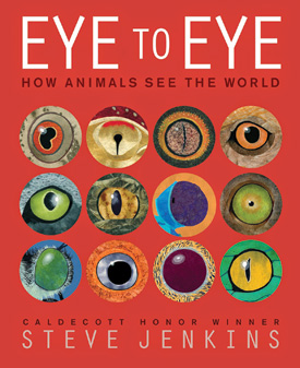 Best Books 2014: Eye to Eye: How Animals See the World| Nonfiction