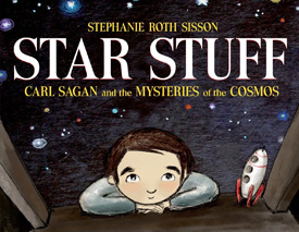 Best Books 2014: Star Stuff: Carl Sagan and the Mysteries of the Cosmos| Nonfiction