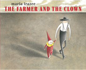 Best Books 2014: The Farmer and the Clown| Picture Books