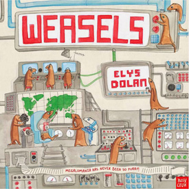 Best Books 2014: Weasels | Picture Books