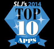 SLJ’s Top 10 Apps for 2014